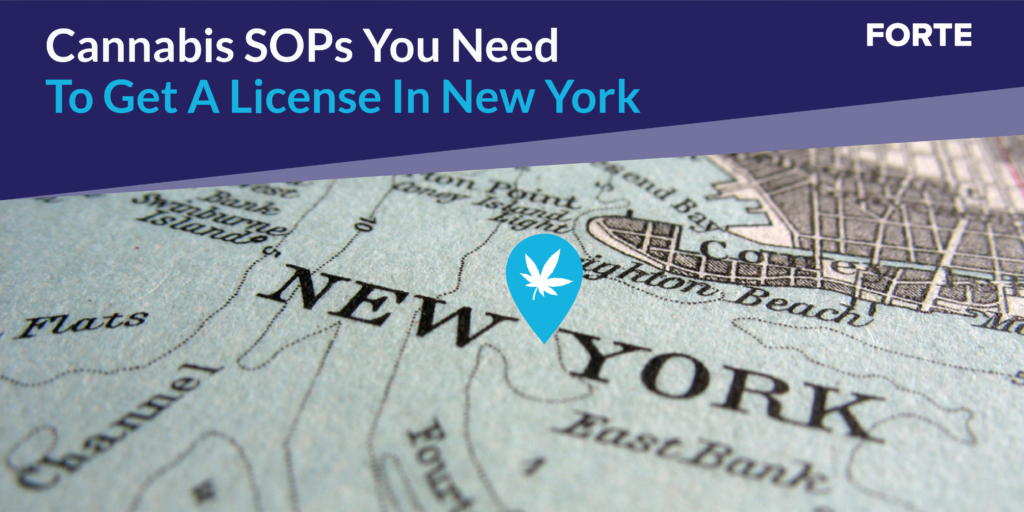 Cannabis SOPs You Need To Get A License In New York