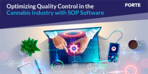 Optimizing Quality Control in the Cannabis Industry with SOP Software