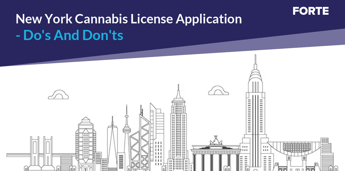 Guide To New York Cannabis License Application - Forte