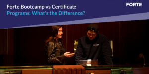 Forte Bootcamp vs Certificate Programs