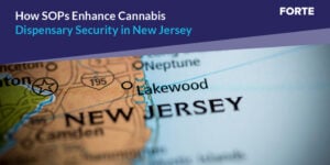 How SOPs Enhance Cannabis Dispensary Security in New Jersey 