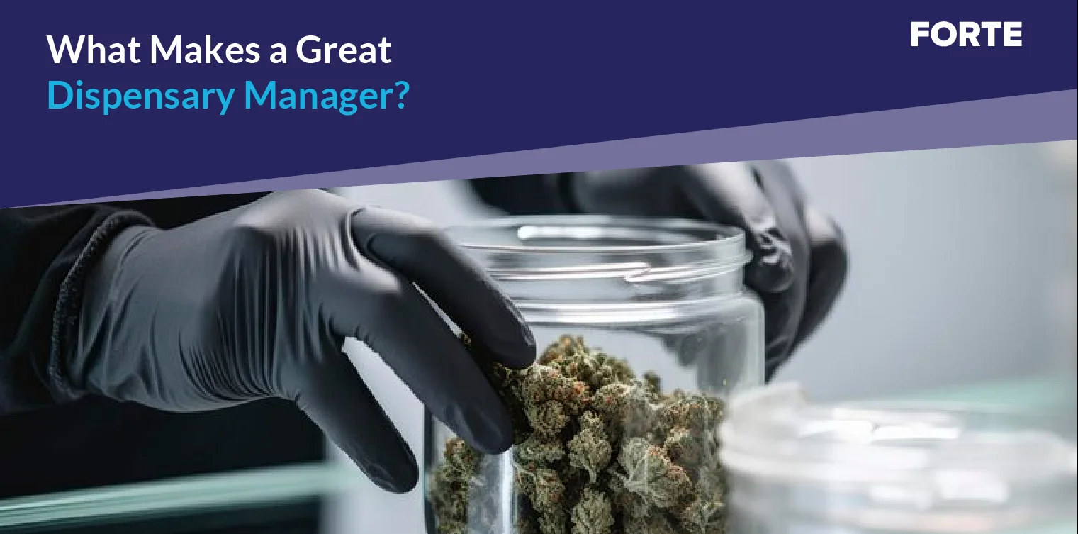 What Makes a Great Dispensary Manager? 