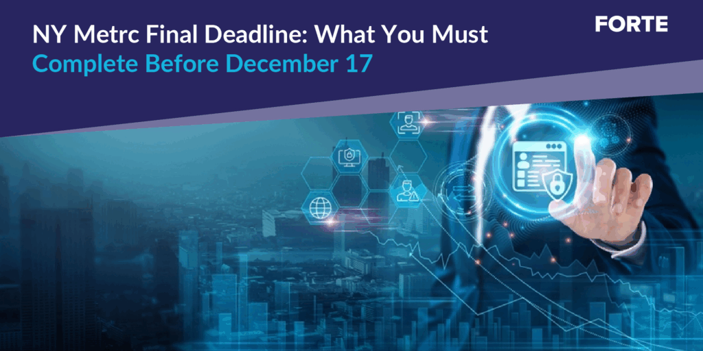 New York’s Final Metrc Onboarding Deadline: What You Need to Do Before December 17, 2025