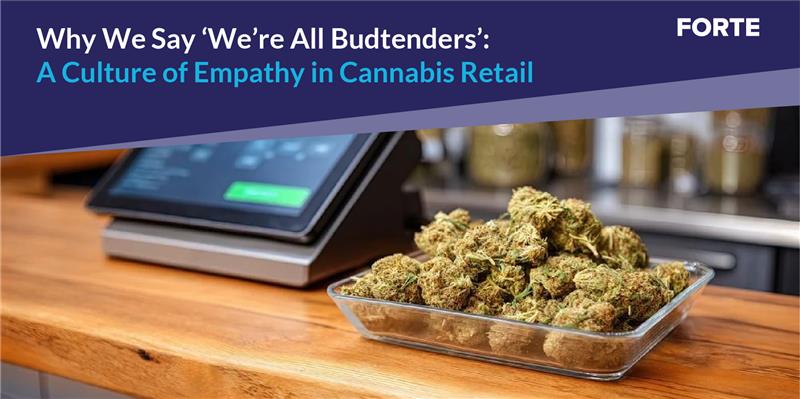 Why We Say ‘We’re All Budtenders’: A Culture of Empathy in Cannabis Retail