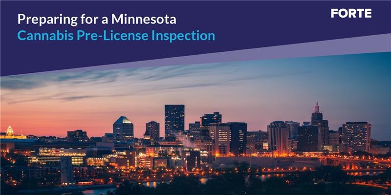 Minnesota Cannabis - Preparing for a Pre-License Inspection
