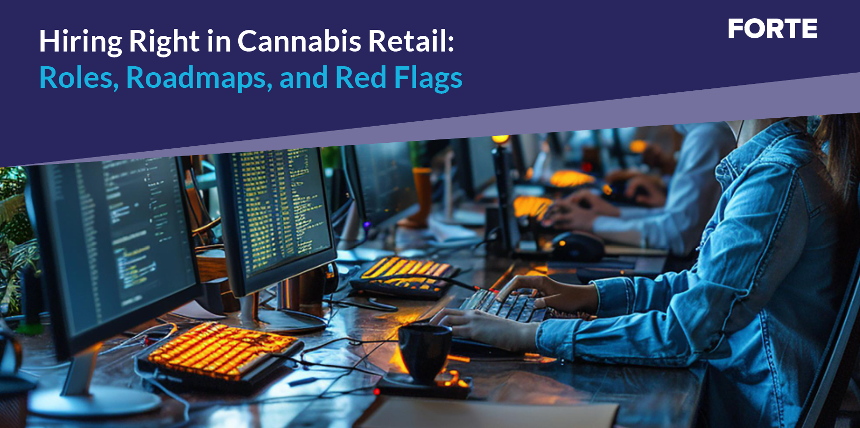 Hiring Right in Cannabis Retail: Roles, Roadmaps, and Red Flags 